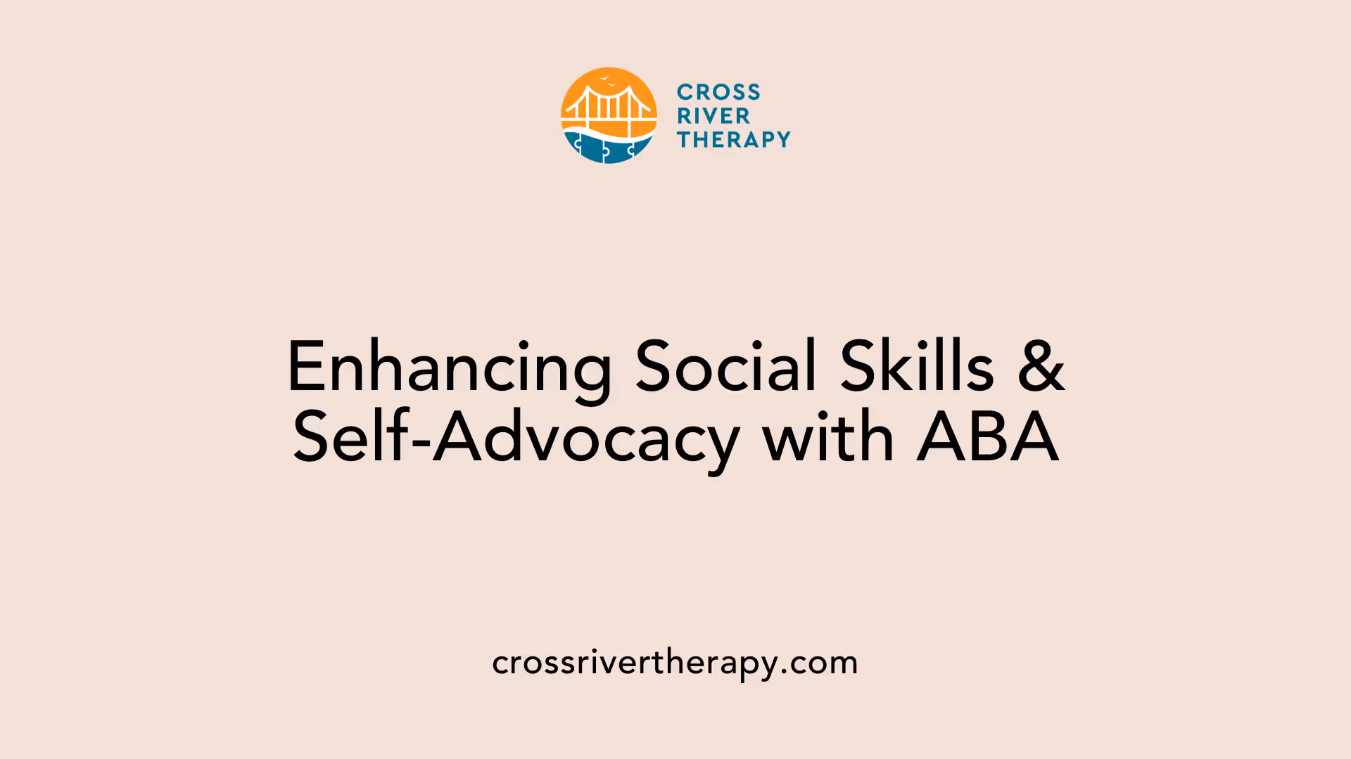 Enhancing Social Skills &amp; Self-Advocacy with ABA