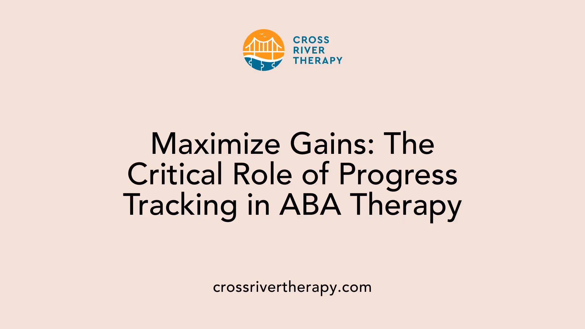 Maximize Gains: The Critical Role of Progress Tracking in ABA Therapy
