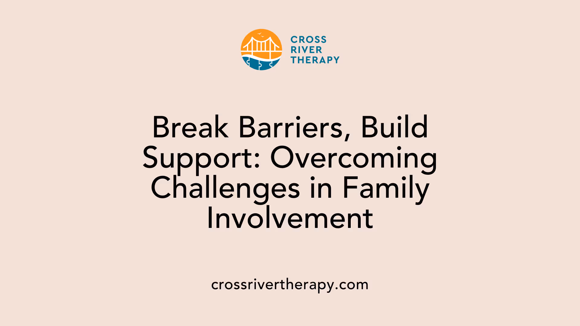 Break Barriers, Build Support: Overcoming Challenges in Family Involvement