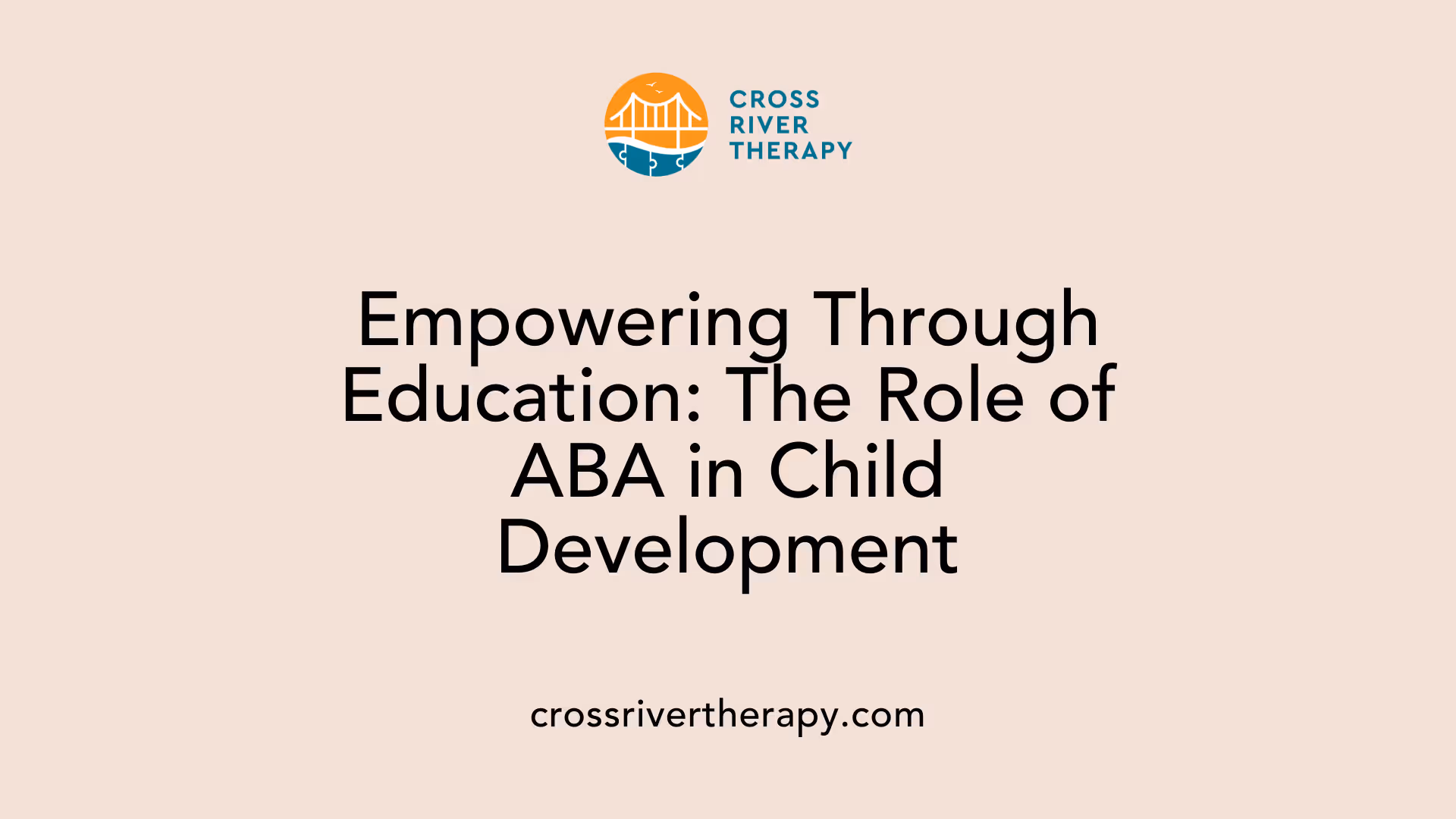 Empowering Through Education: The Role of ABA in Child Development