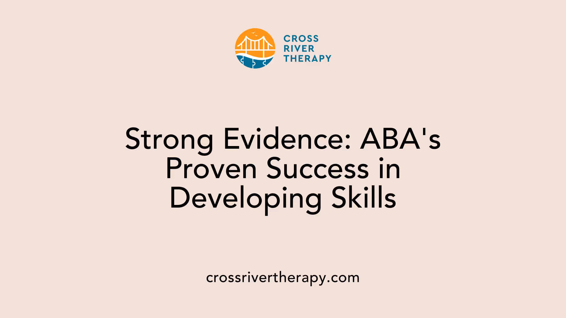 Strong Evidence: ABA's Proven Success in Developing Skills