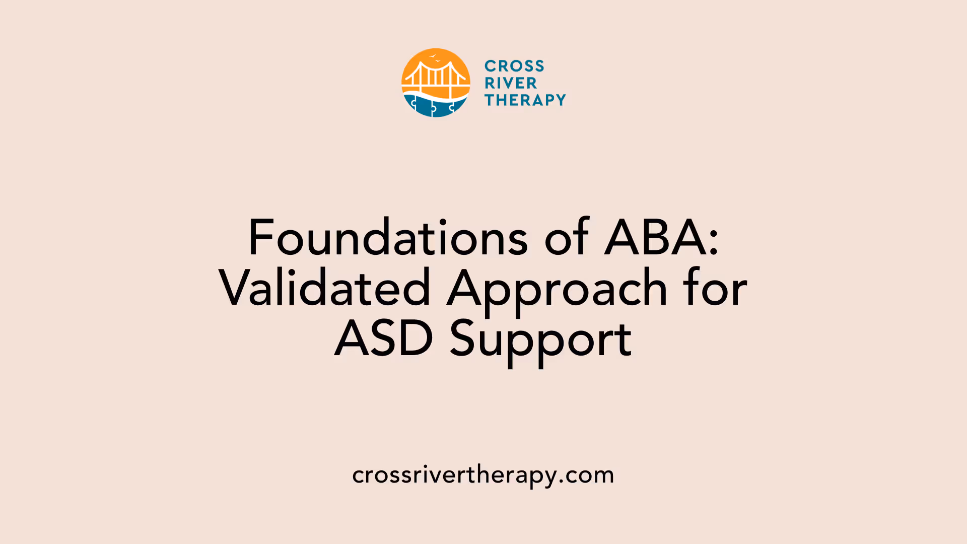 Foundations of ABA: Validated Approach for ASD Support