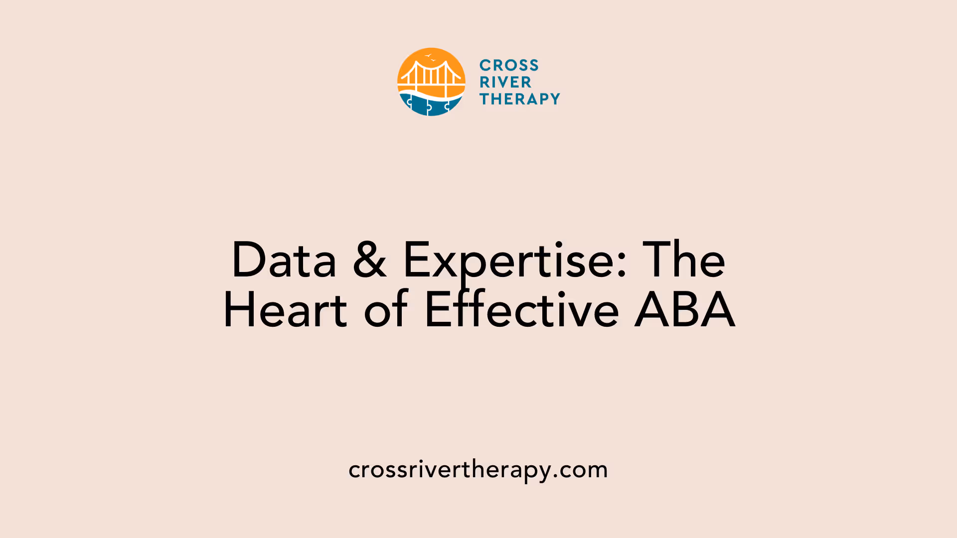 Data &amp; Expertise: The Heart of Effective ABA