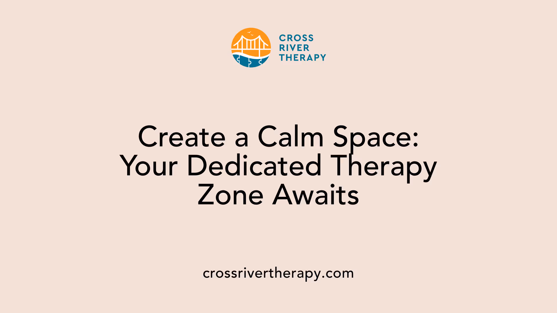 Create a Calm Space: Your Dedicated Therapy Zone Awaits
