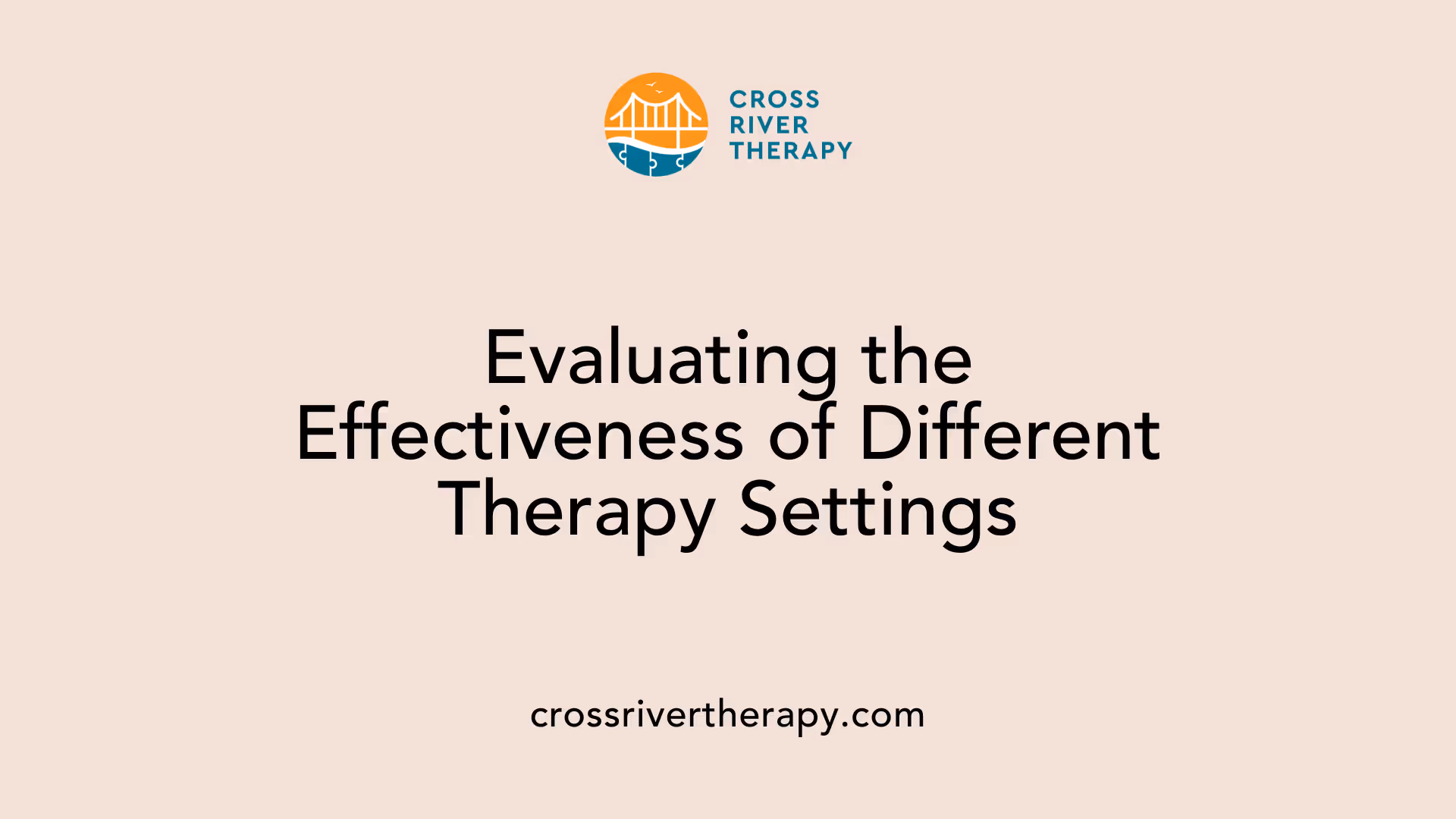 Evaluating the Effectiveness of Different Therapy Settings