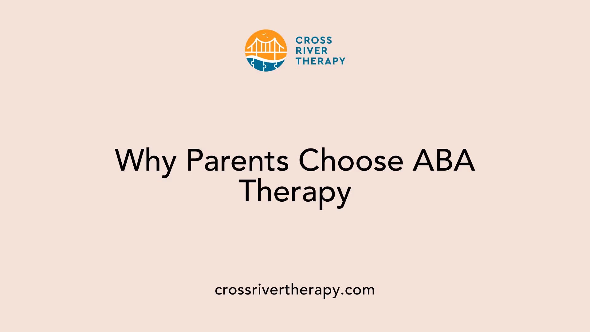 Why Parents Choose ABA Therapy