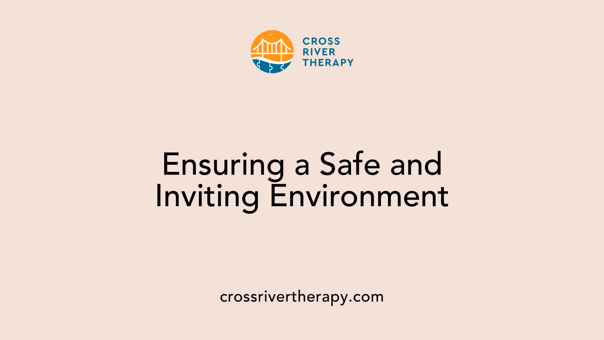Ensuring a Safe and Inviting Environment