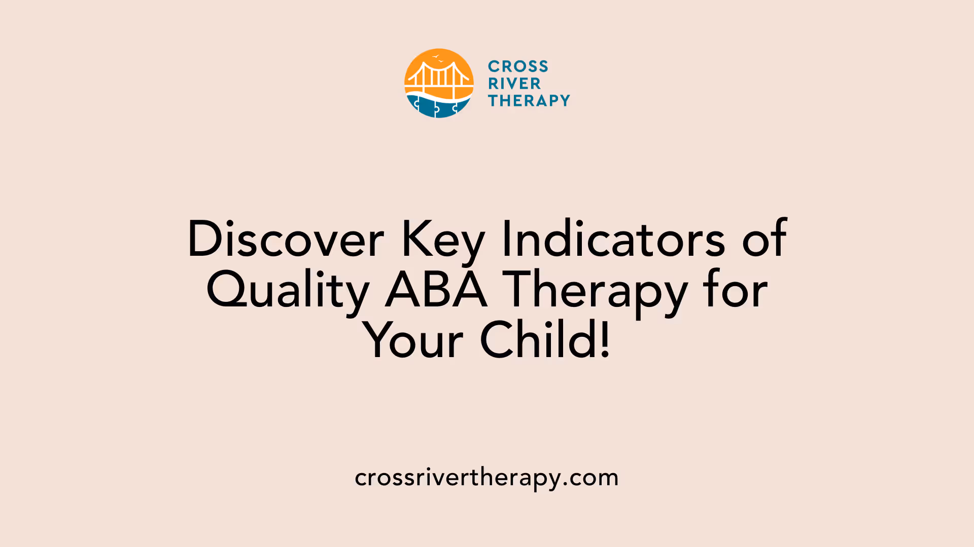 Discover Key Indicators of Quality ABA Therapy for Your Child!