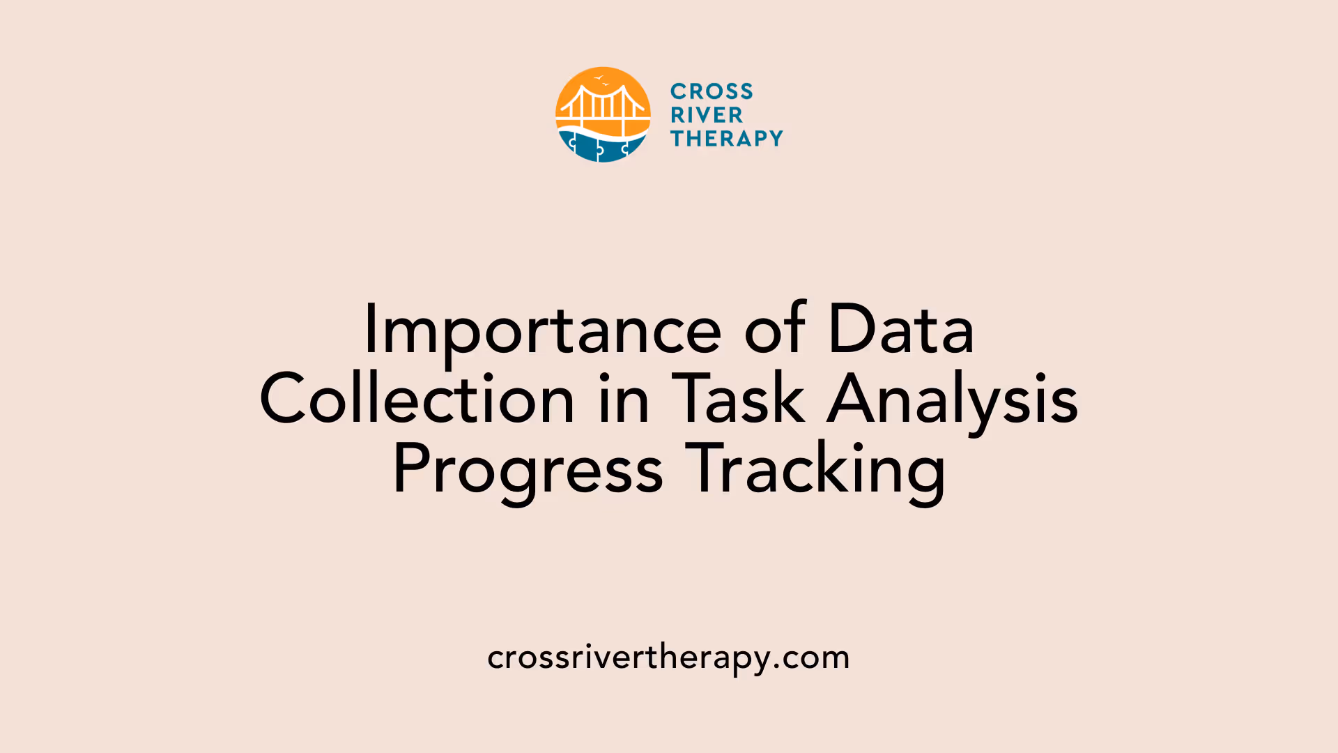 Importance of Data Collection in Task Analysis Progress Tracking