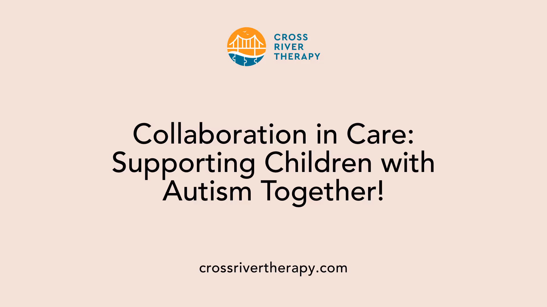 Collaboration in Care: Supporting Children with Autism Together!