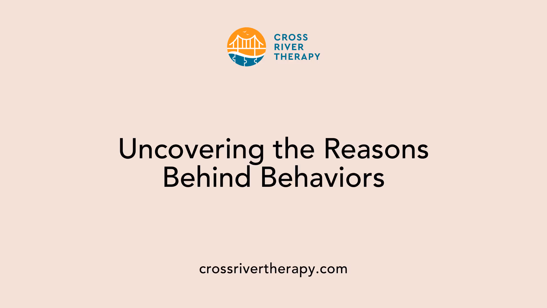 Uncovering the Reasons Behind Behaviors