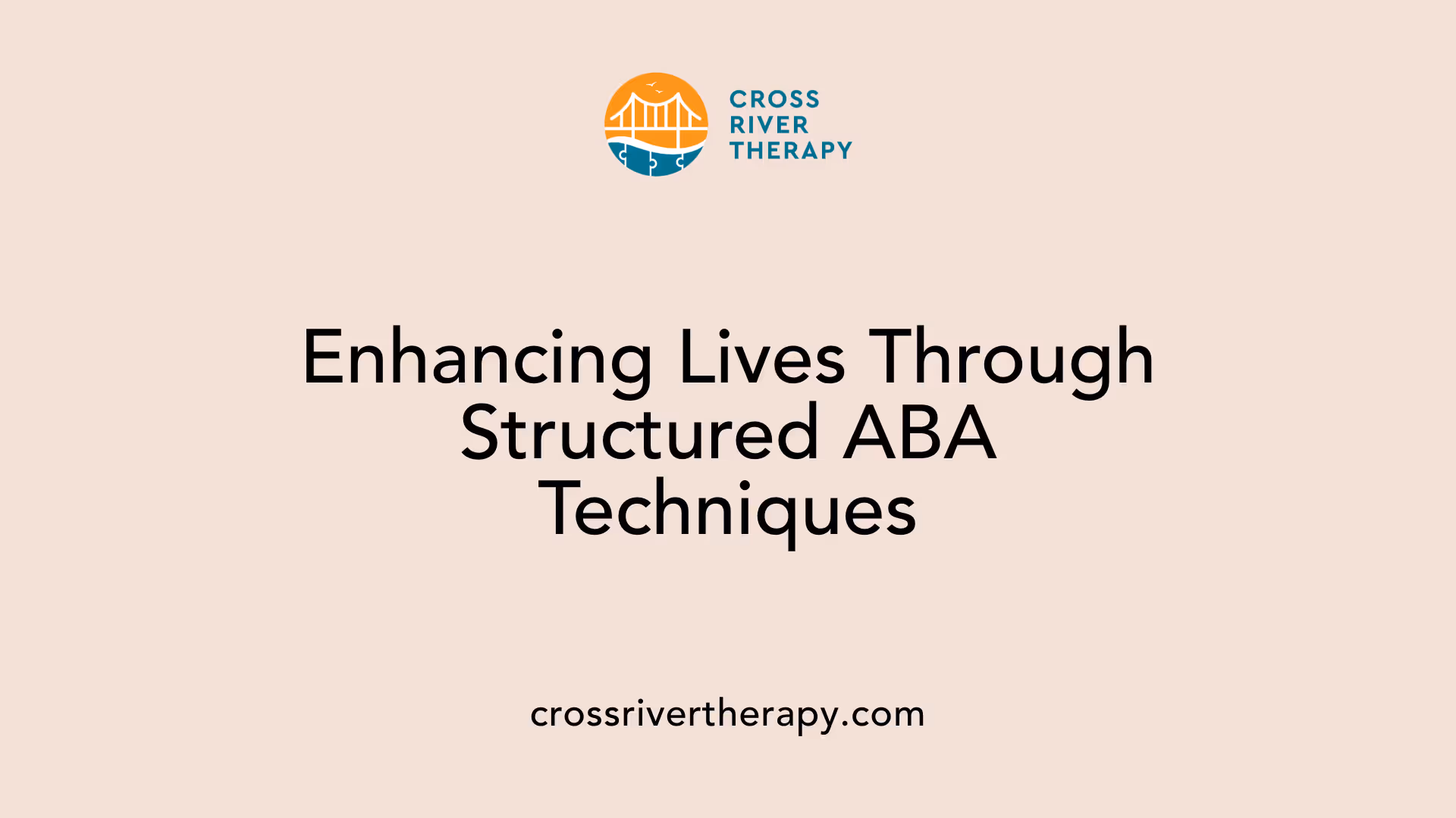 Enhancing Lives Through Structured ABA Techniques