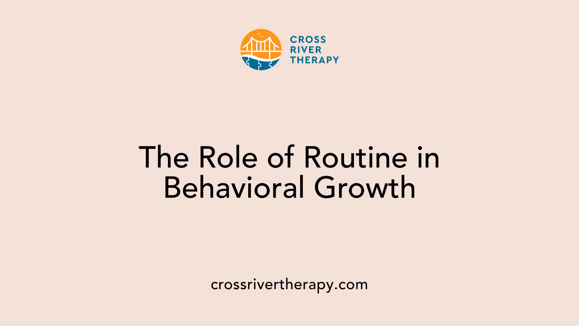 The Role of Routine in Behavioral Growth