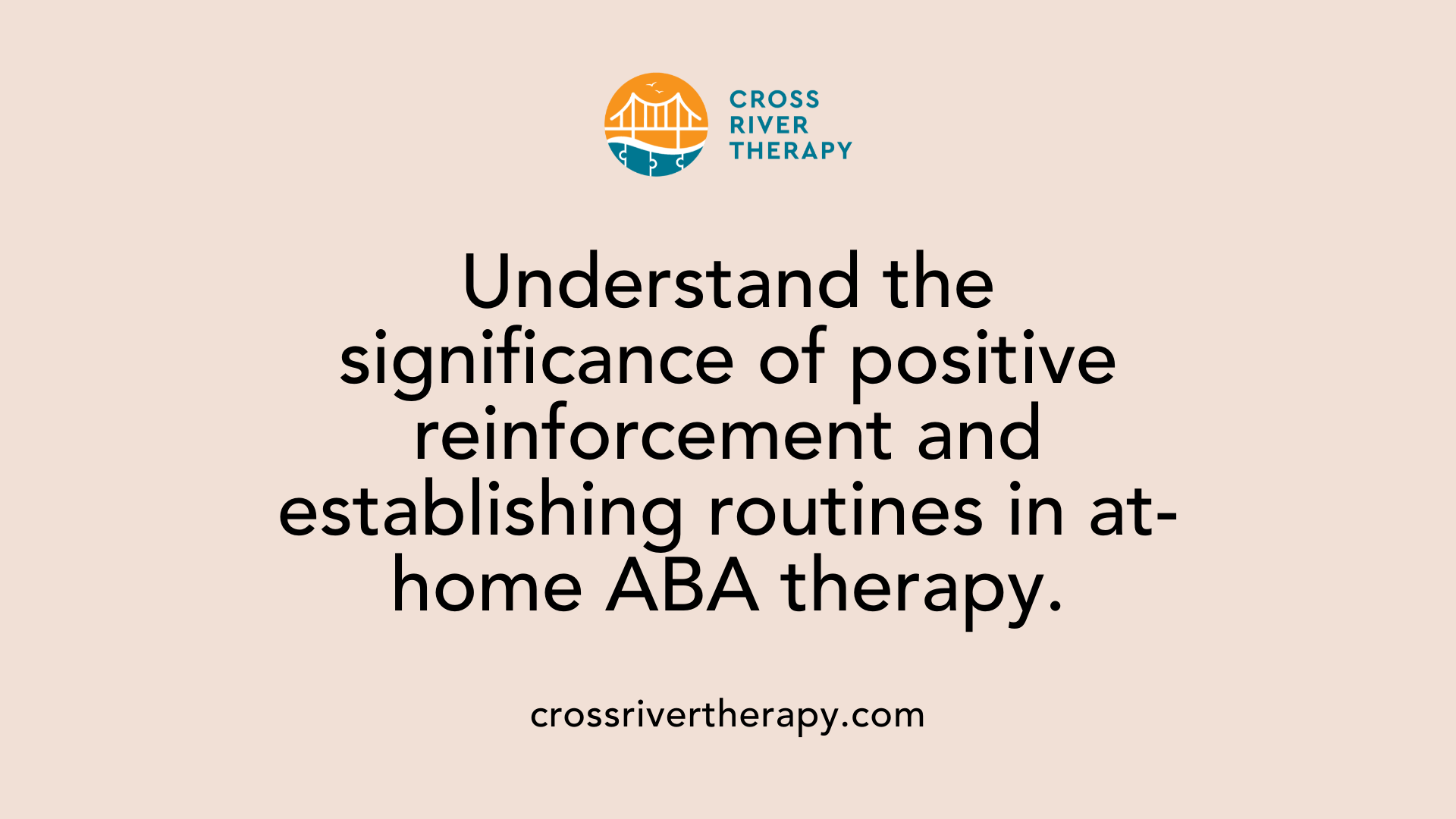 Understand the significance of positive reinforcement and establishing routines in at-home ABA therapy.