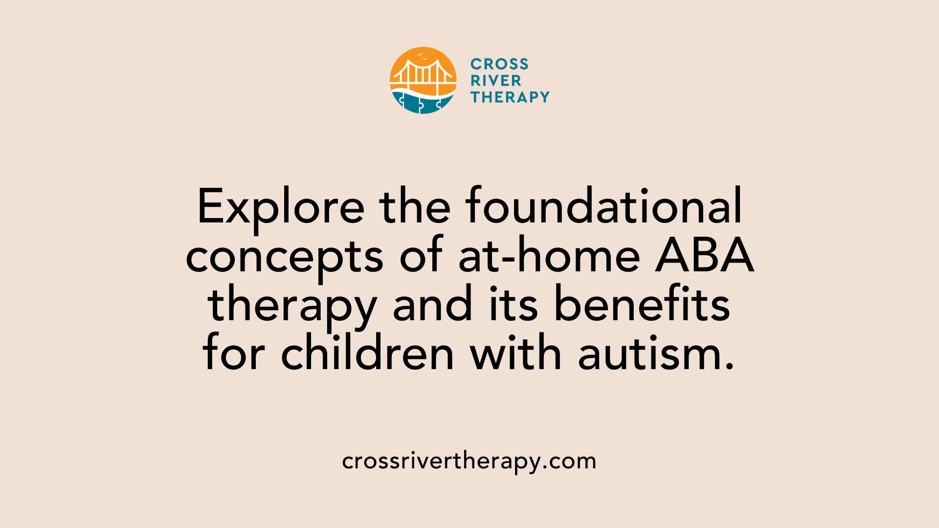 Explore the foundational concepts of at-home ABA therapy and its benefits for children with autism.