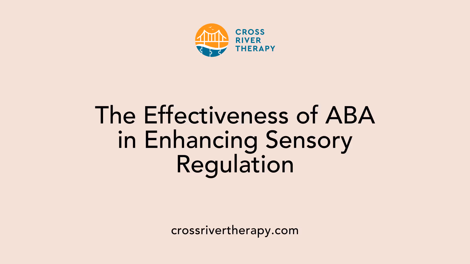 The Effectiveness of ABA in Enhancing Sensory Regulation