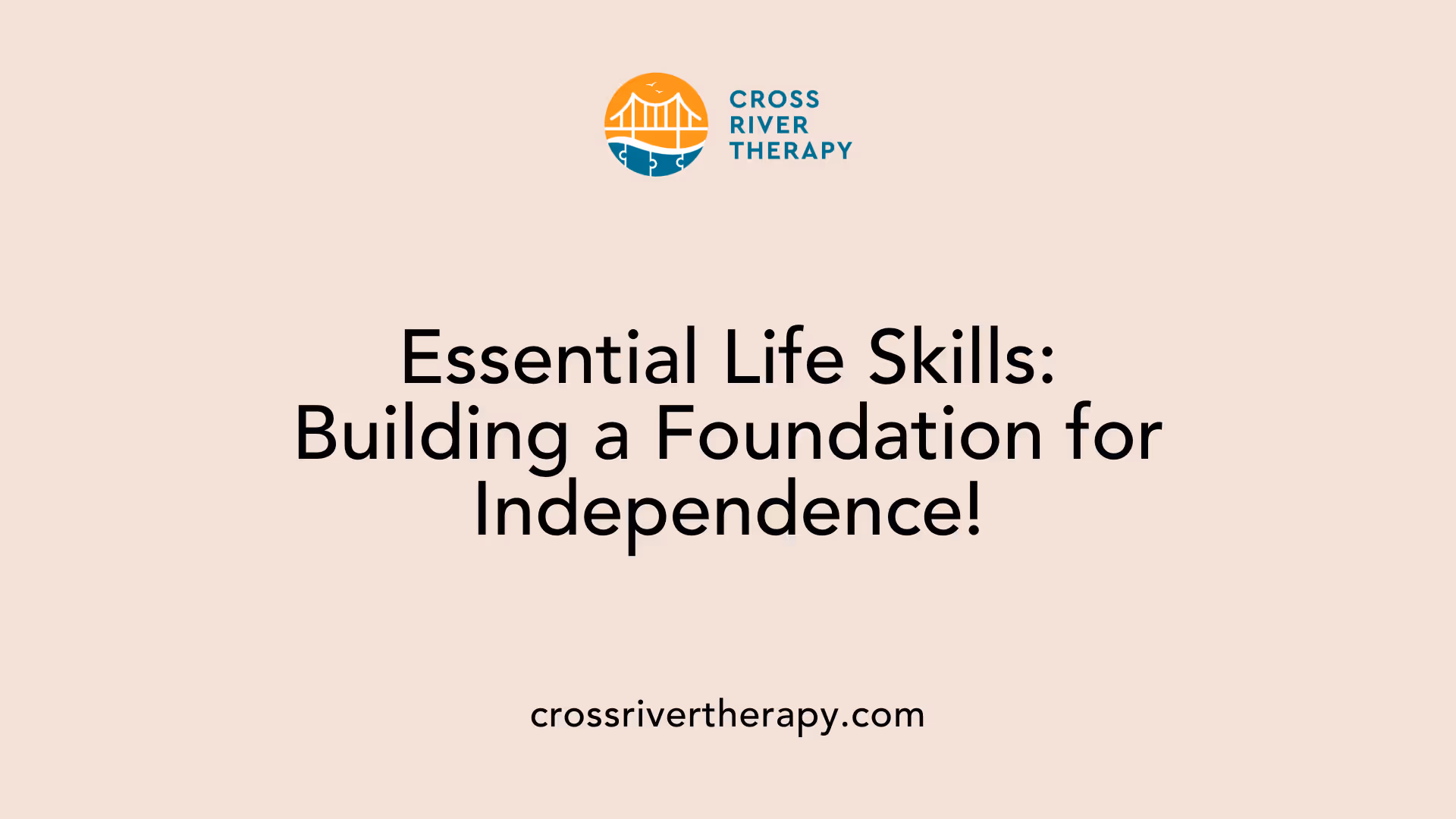 Essential Life Skills: Building a Foundation for Independence!