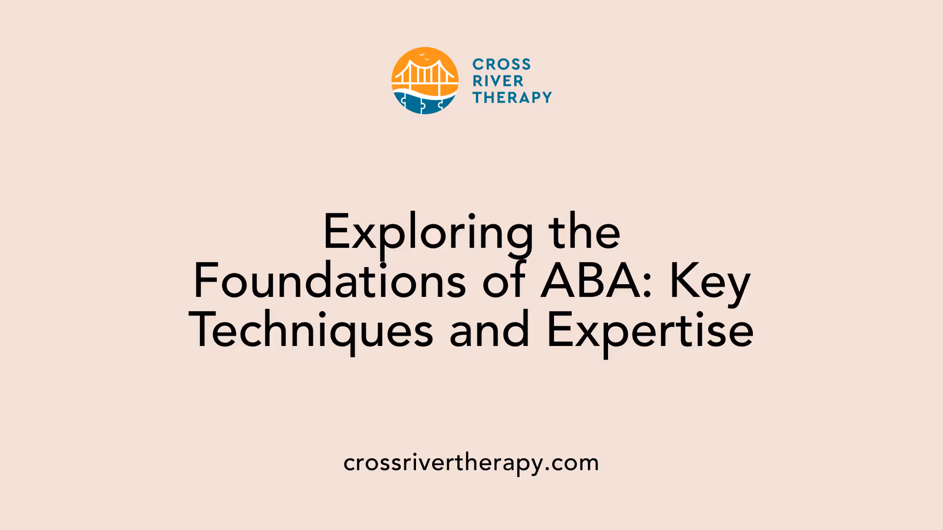Exploring the Foundations of ABA: Key Techniques and Expertise