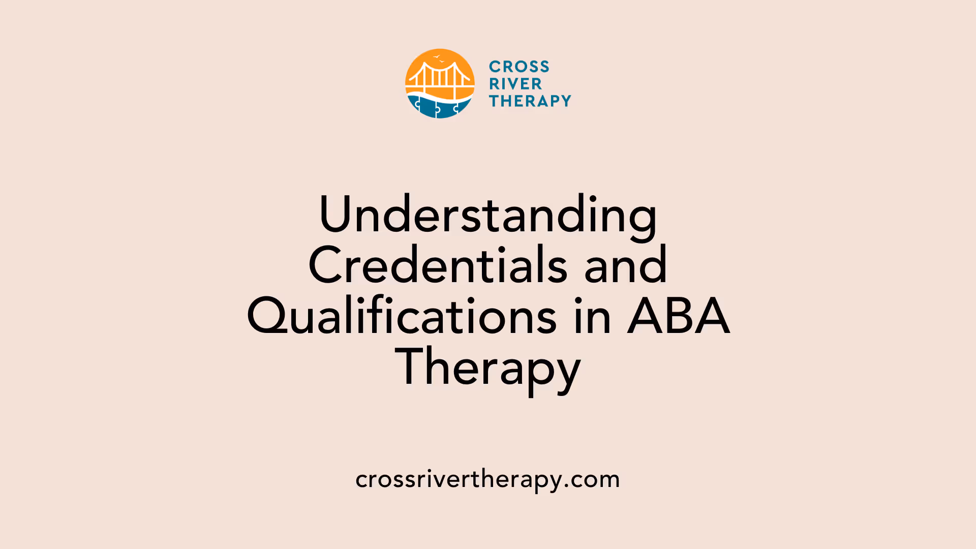 Understanding Credentials and Qualifications in ABA Therapy
