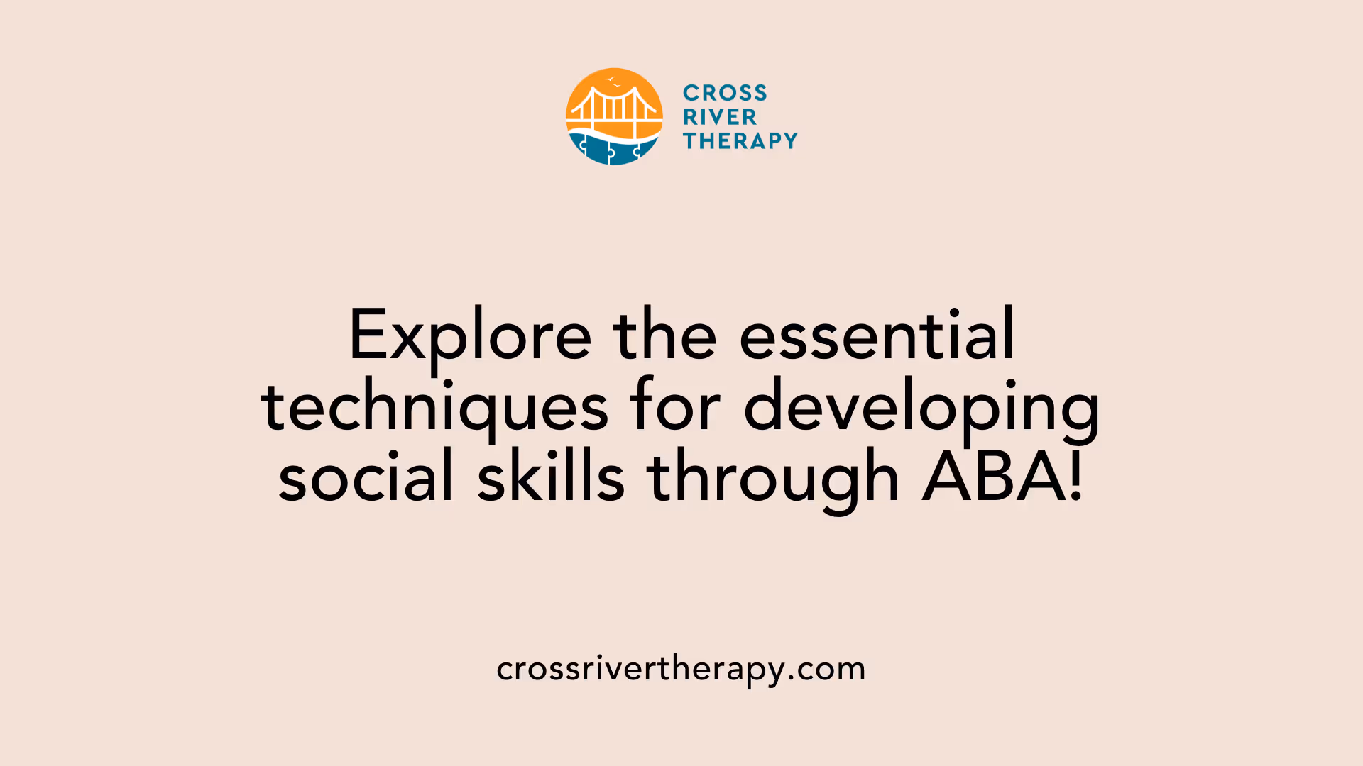 Explore the essential techniques for developing social skills through ABA!
