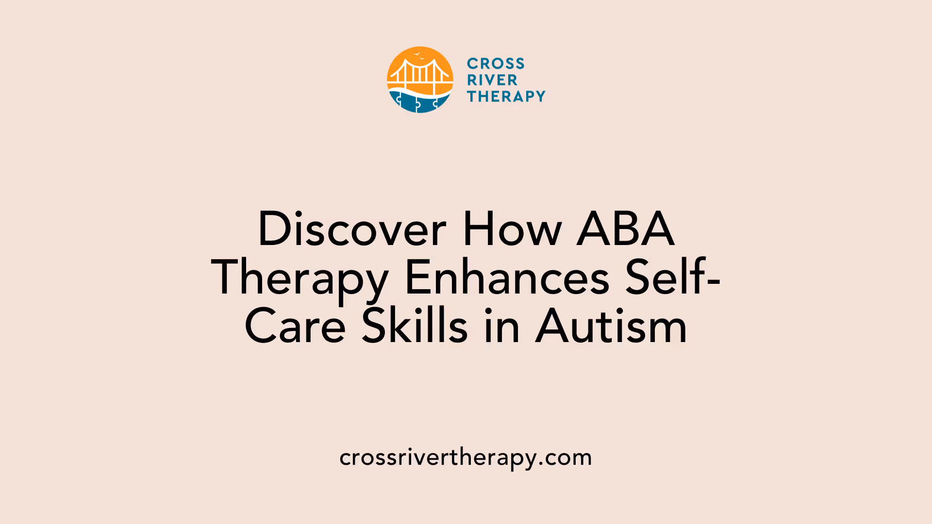 Discover How ABA Therapy Enhances Self-Care Skills in Autism