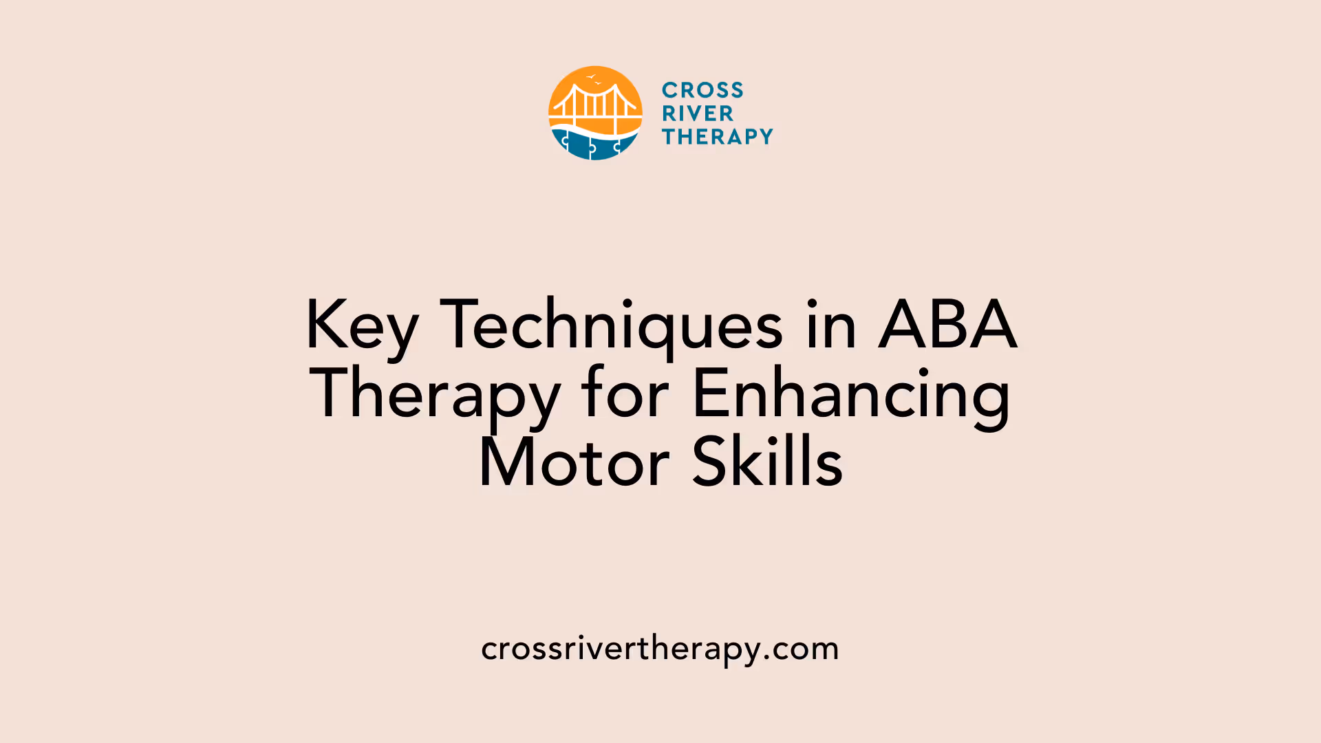 Key Techniques in ABA Therapy for Enhancing Motor Skills