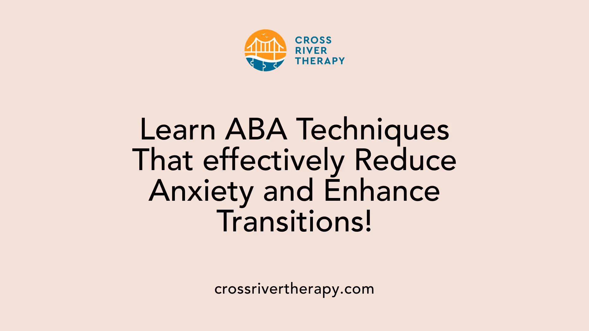 Learn ABA Techniques That effectively Reduce Anxiety and Enhance Transitions!