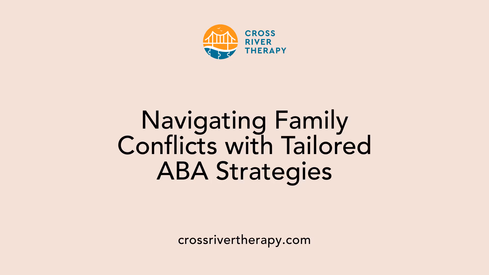 Navigating Family Conflicts with Tailored ABA Strategies