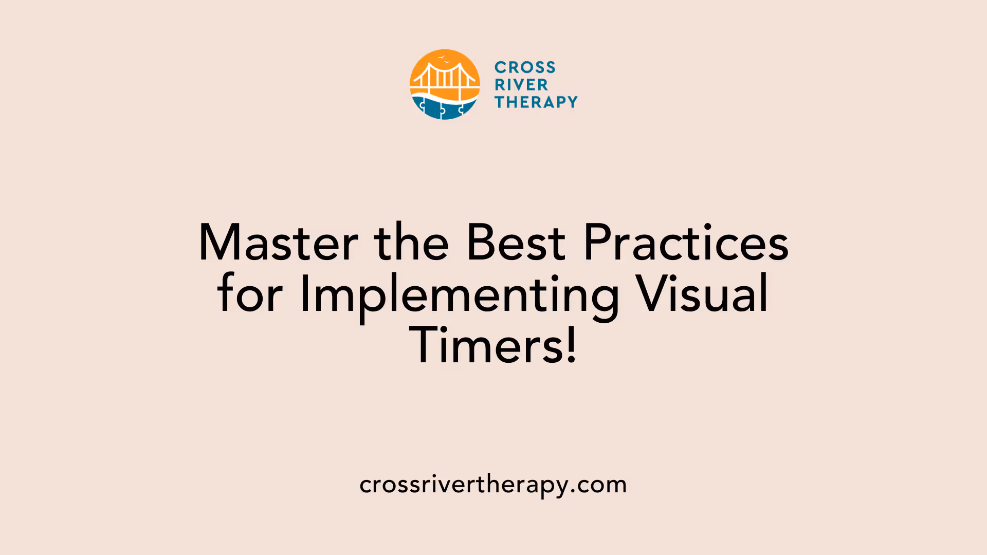 Master the Best Practices for Implementing Visual Timers!