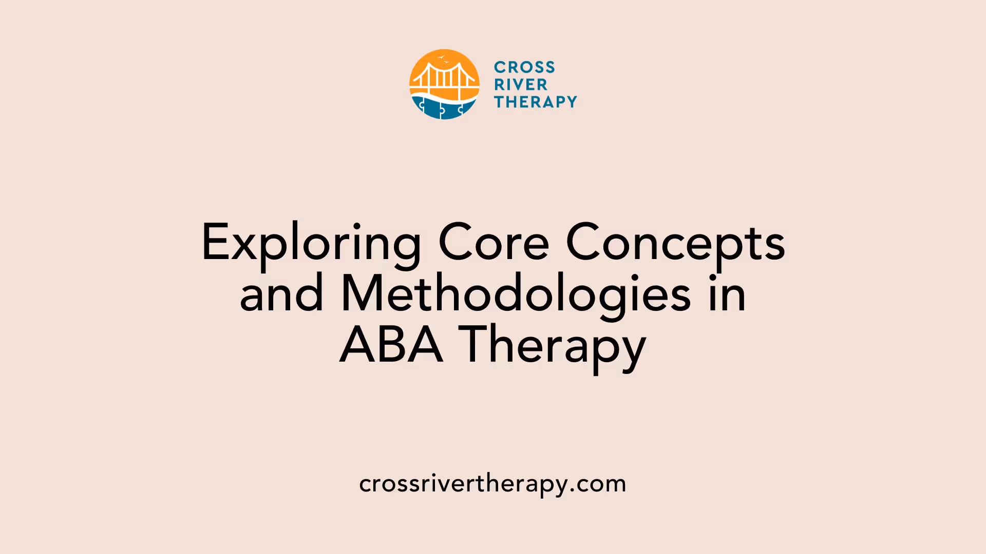 Exploring Core Concepts and Methodologies in ABA Therapy