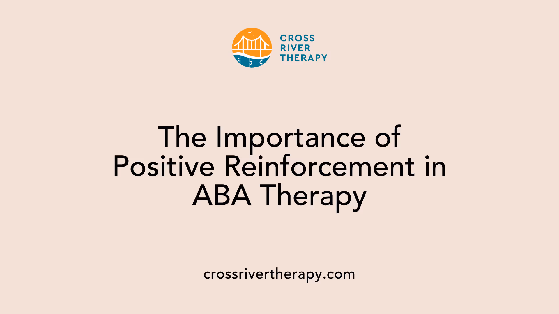 The Importance of Positive Reinforcement in ABA Therapy