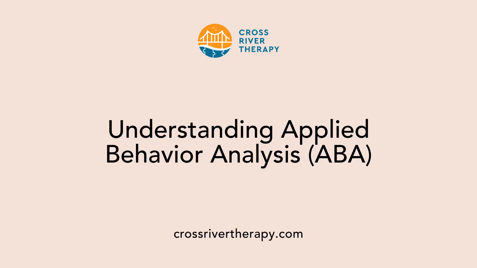 Understanding Applied Behavior Analysis (ABA)