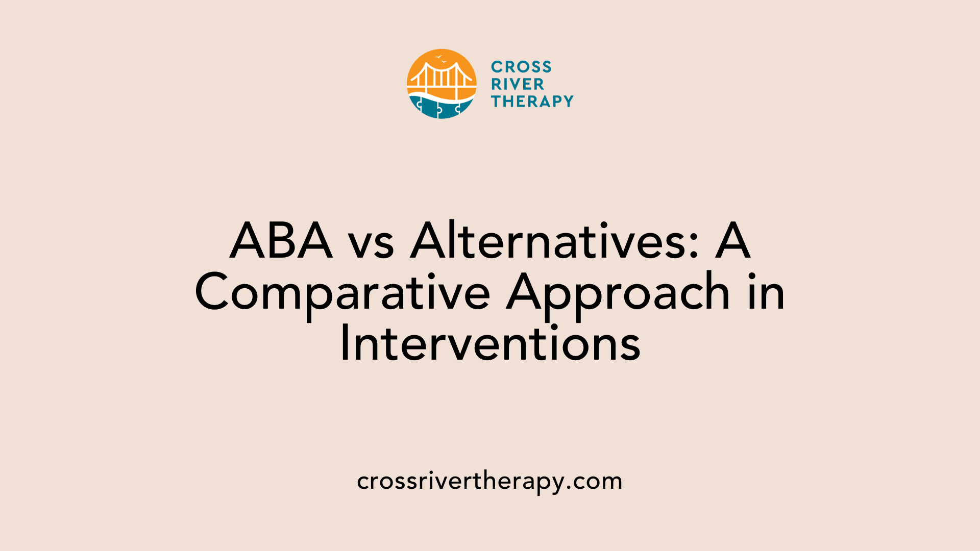 ABA vs Alternatives: A Comparative Approach in Interventions