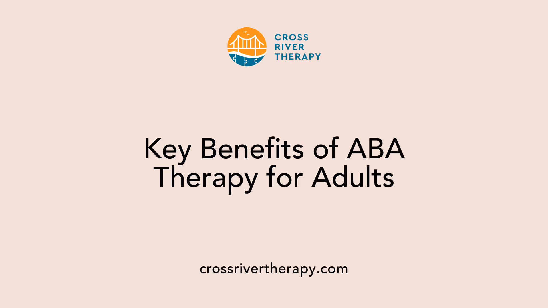 Key Benefits of ABA Therapy for Adults