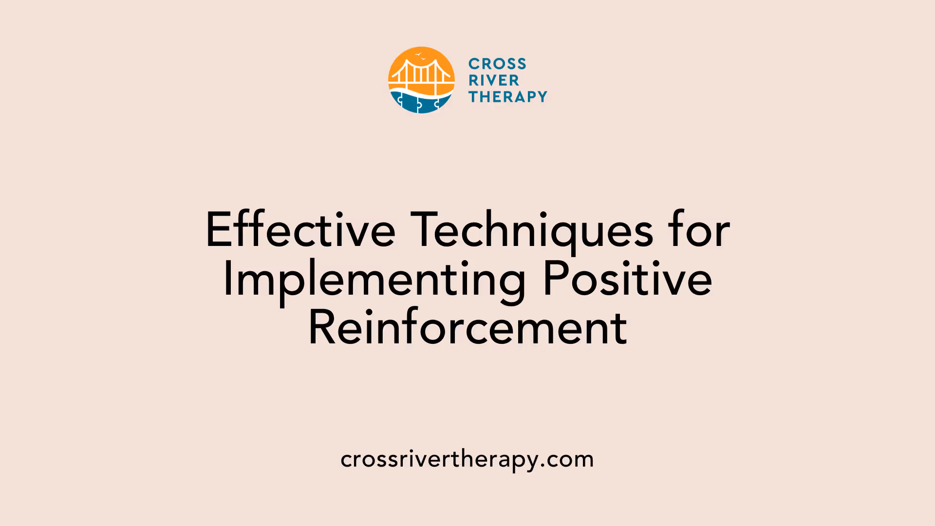 Effective Techniques for Implementing Positive Reinforcement