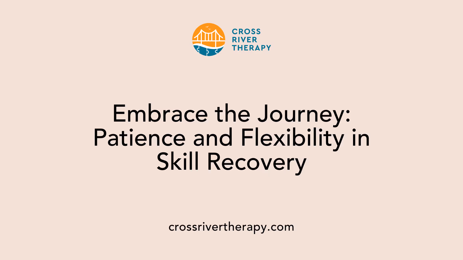 Embrace the Journey: Patience and Flexibility in Skill Recovery