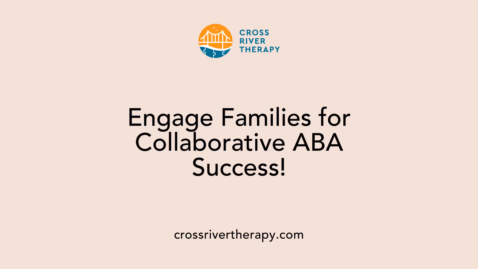 Engage Families for Collaborative ABA Success!