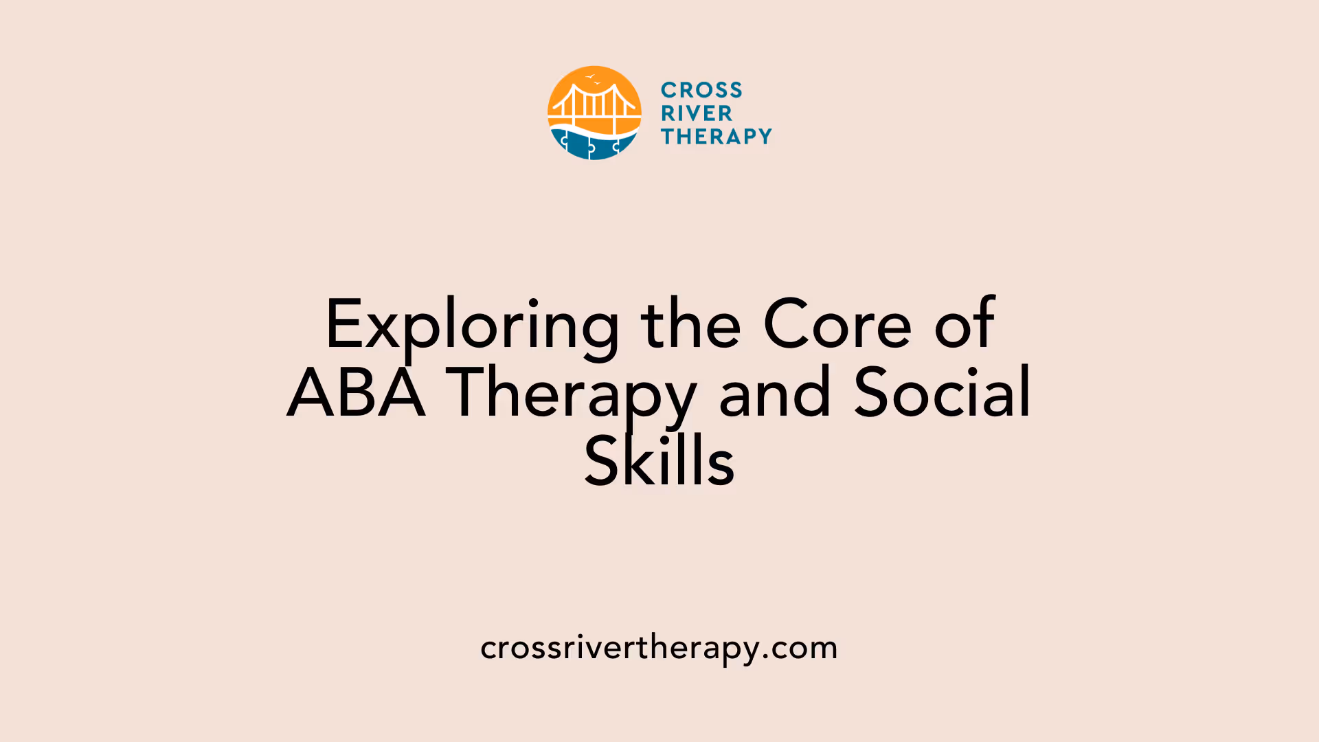 Exploring the Core of ABA Therapy and Social Skills