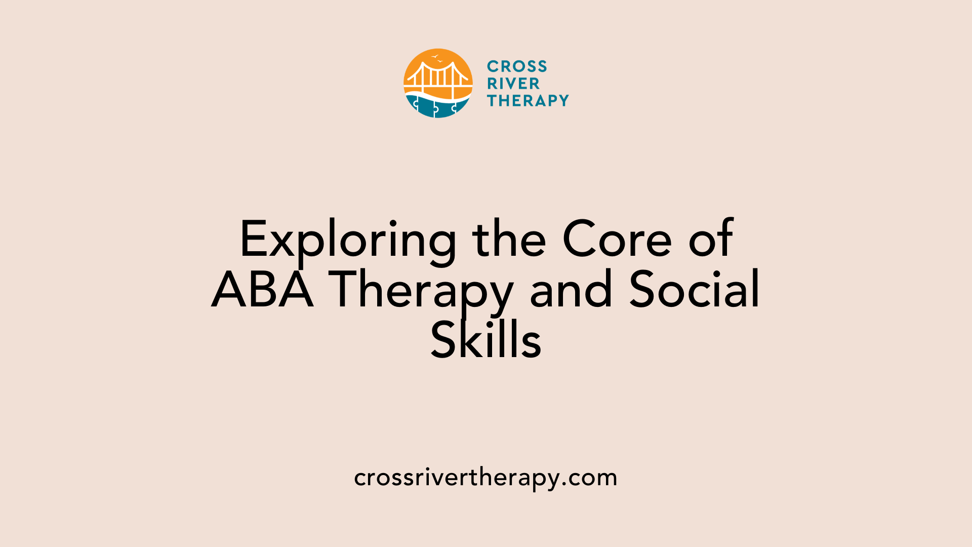 Exploring the Core of ABA Therapy and Social Skills