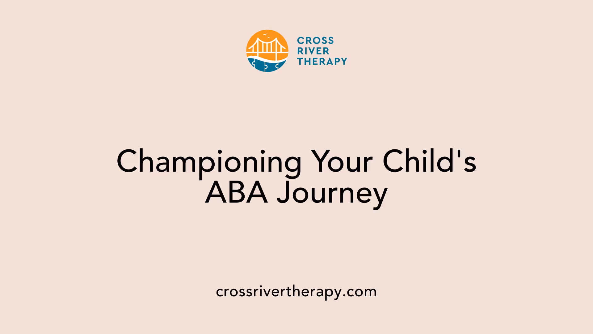 Championing Your Child's ABA Journey