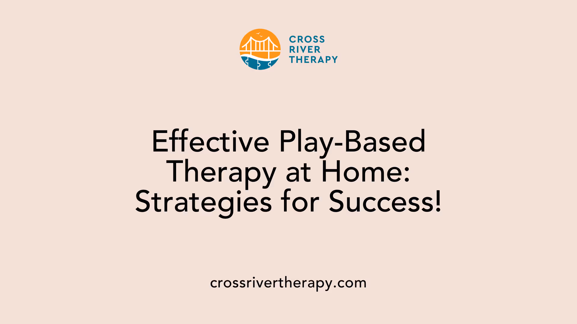 Effective Play-Based Therapy at Home: Strategies for Success!