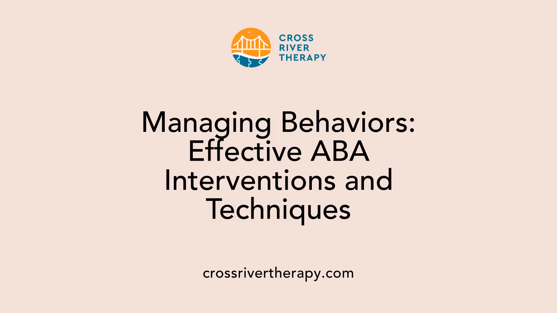 Managing Behaviors: Effective ABA Interventions and Techniques