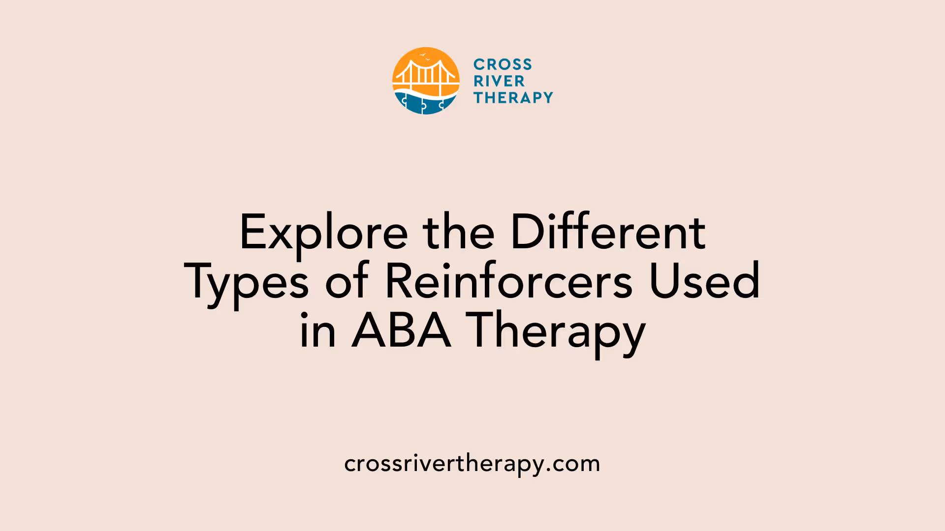 Explore the Different Types of Reinforcers Used in ABA Therapy
