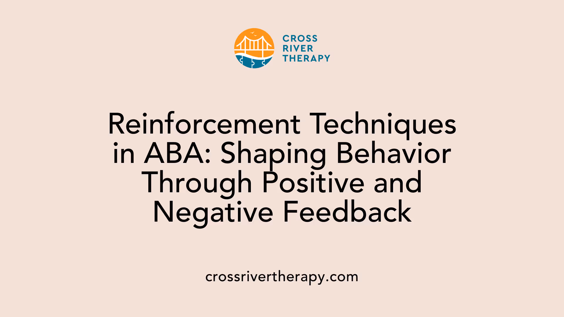 Reinforcement Techniques in ABA: Shaping Behavior Through Positive and Negative Feedback