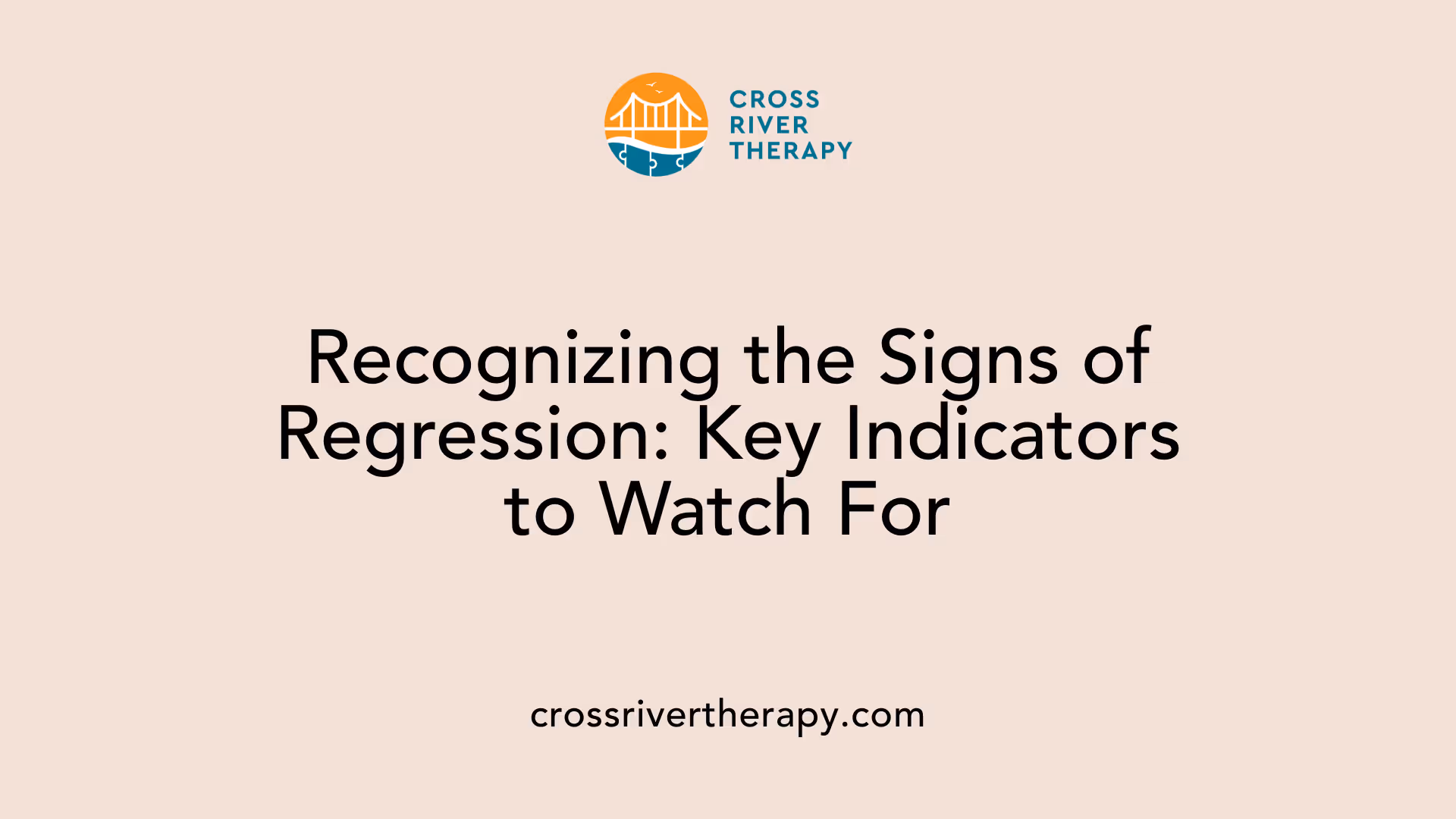 Recognizing the Signs of Regression: Key Indicators to Watch For