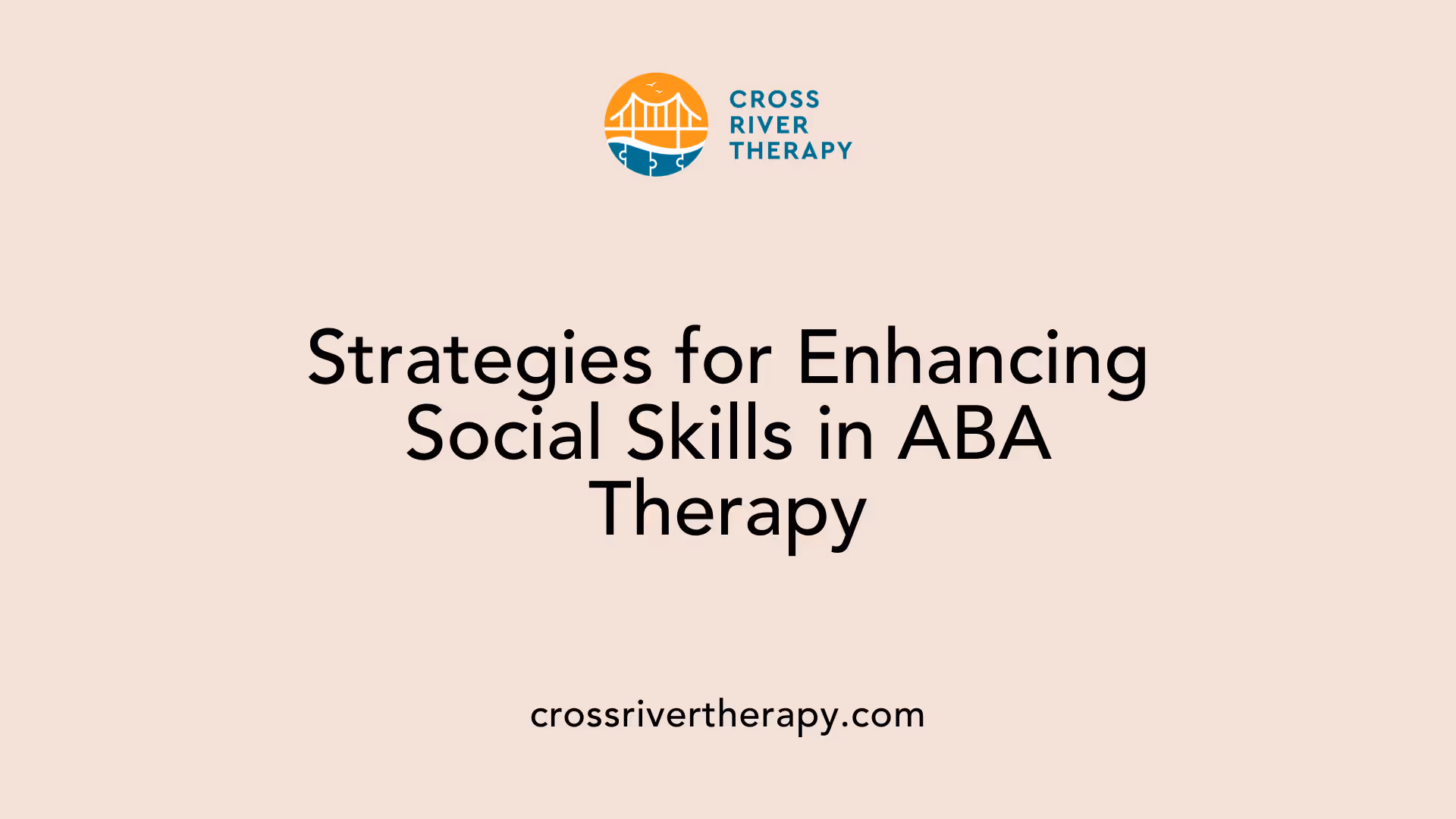Strategies for Enhancing Social Skills in ABA Therapy