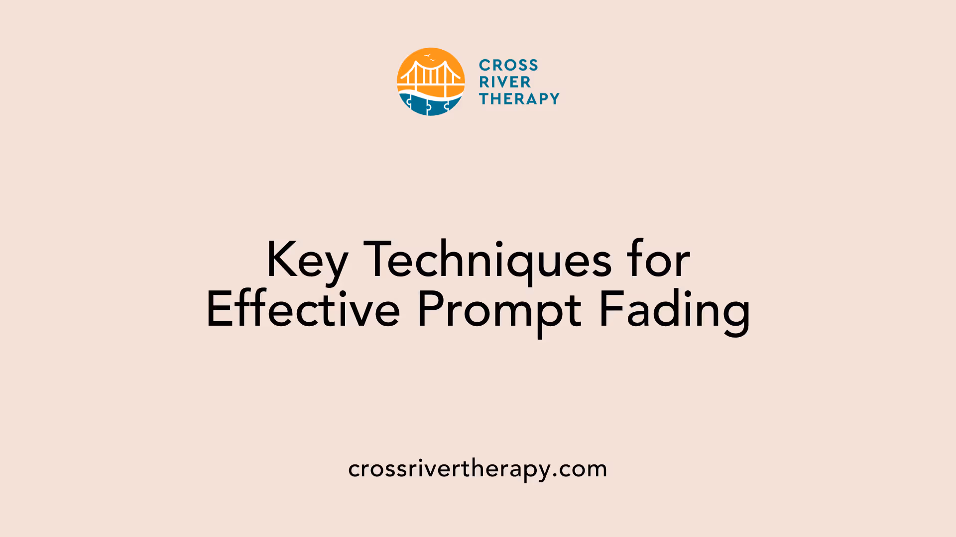 Key Techniques for Effective Prompt Fading