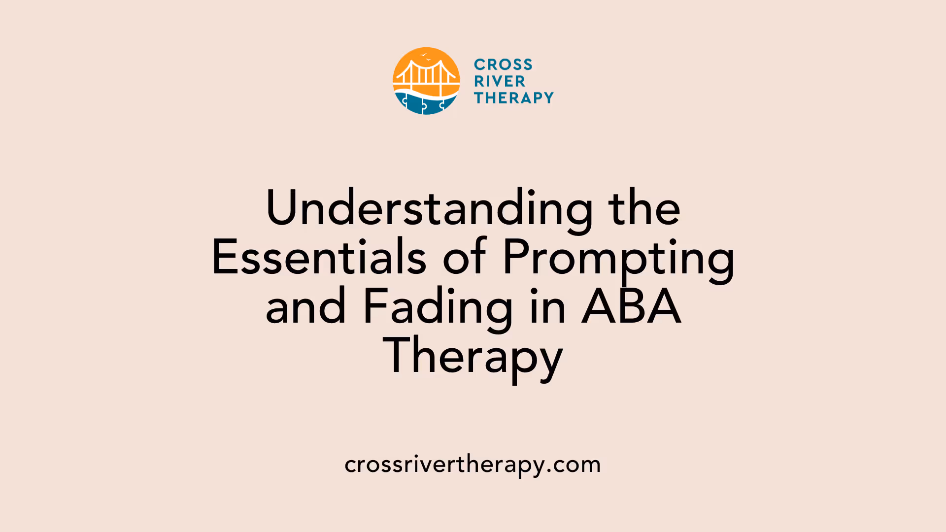 Understanding the Essentials of Prompting and Fading in ABA Therapy