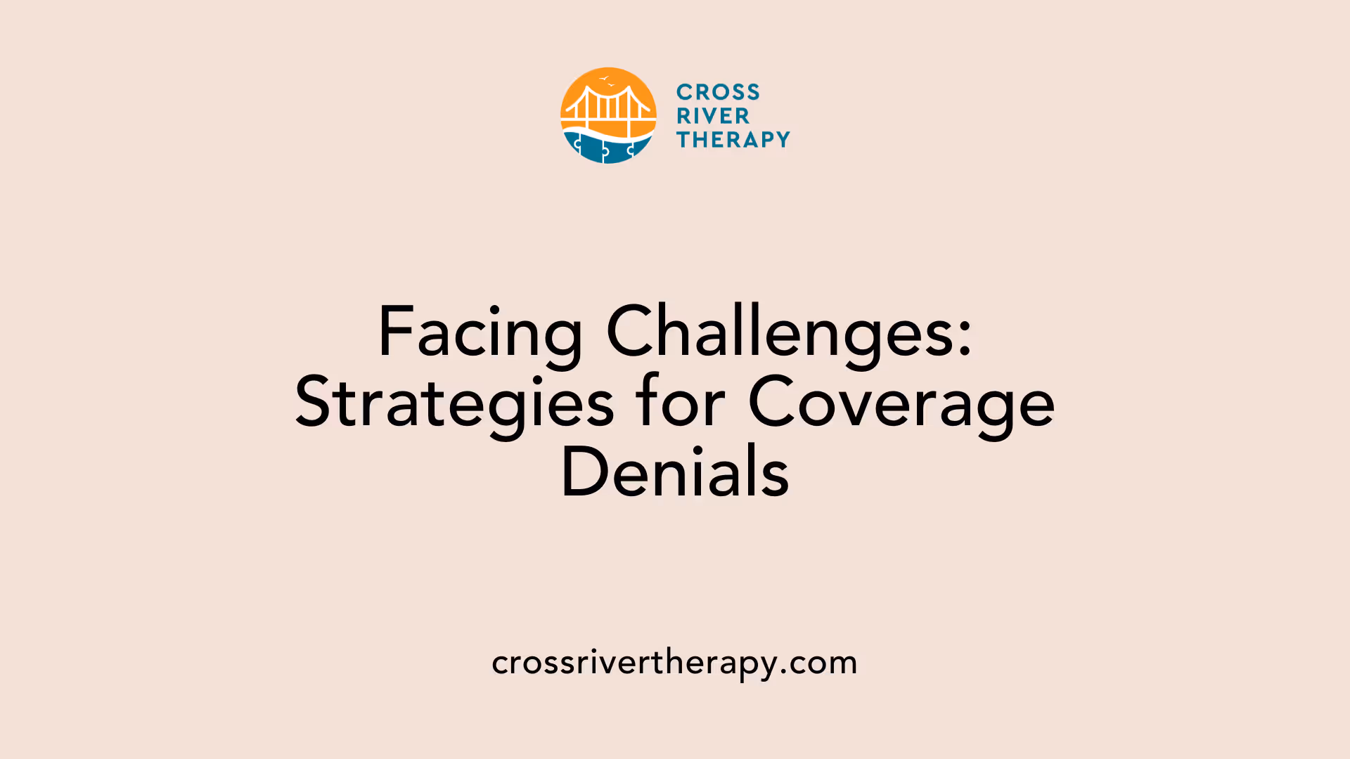 Facing Challenges: Strategies for Coverage Denials