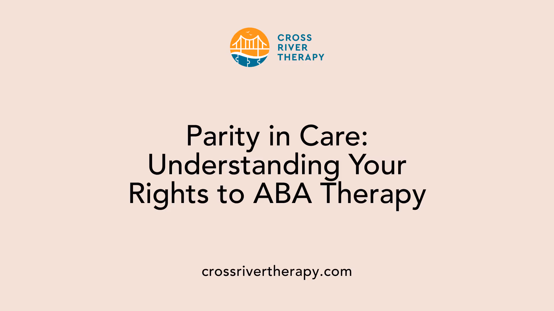 Parity in Care: Understanding Your Rights to ABA Therapy
